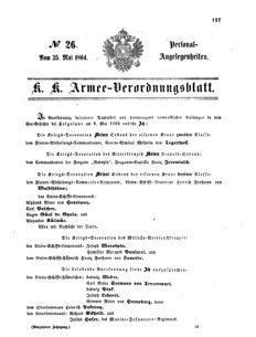 Kaiserlich-königliches Armee-Verordnungsblatt: Personal-Angelegenheiten 18640525 Seite: 1