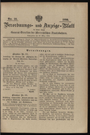 Verordnungs- und Anzeige-Blatt der k.k. General-Direction der österr. Staatsbahnen 18860329 Seite: 1