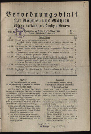 Verordnungsblatt des Reichsprotektors in Böhmen und Mähren: = Věstník nařízení Reichsprotektora in Böhmen und Mähren 19390315 Seite: 1