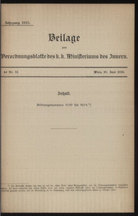 Verordnungsblatt des k.k. Ministeriums des Innern. Beibl.. Beiblatt zu dem Verordnungsblatte des k.k. Ministeriums des Innern. Angelegenheiten der staatlichen Veterinärverwaltung. (etc.) 19150630 Seite: 1