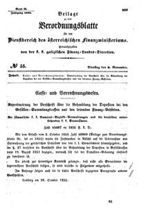 Verordnungsblatt für den Dienstbereich des K.K. Finanzministeriums für die im Reichsrate Vertretenen Königreiche und Länder : [...] : Beilage zu dem Verordnungsblatte für den Dienstbereich des K.K. Österr. Finanz-Ministeriums  18551106 Seite: 1