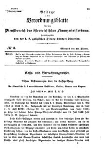 Verordnungsblatt für den Dienstbereich des K.K. Finanzministeriums für die im Reichsrate Vertretenen Königreiche und Länder : [...] : Beilage zu dem Verordnungsblatte für den Dienstbereich des K.K. Österr. Finanz-Ministeriums  18560123 Seite: 1