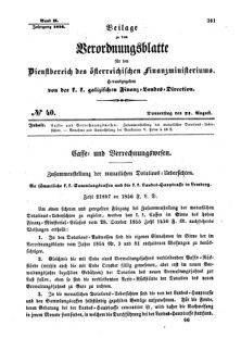 Verordnungsblatt für den Dienstbereich des K.K. Finanzministeriums für die im Reichsrate Vertretenen Königreiche und Länder : [...] : Beilage zu dem Verordnungsblatte für den Dienstbereich des K.K. Österr. Finanz-Ministeriums  18560821 Seite: 1