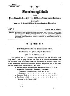 Verordnungsblatt für den Dienstbereich des K.K. Finanzministeriums für die im Reichsrate Vertretenen Königreiche und Länder : [...] : Beilage zu dem Verordnungsblatte für den Dienstbereich des K.K. Österr. Finanz-Ministeriums  18570109 Seite: 1