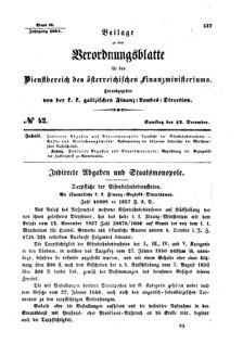 Verordnungsblatt für den Dienstbereich des K.K. Finanzministeriums für die im Reichsrate Vertretenen Königreiche und Länder : [...] : Beilage zu dem Verordnungsblatte für den Dienstbereich des K.K. Österr. Finanz-Ministeriums  18571212 Seite: 1