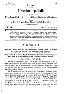 Verordnungsblatt für den Dienstbereich des K.K. Finanzministeriums für die im Reichsrate Vertretenen Königreiche und Länder : [...] : Beilage zu dem Verordnungsblatte für den Dienstbereich des K.K. Österr. Finanz-Ministeriums  18600725 Seite: 1