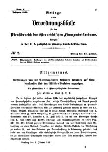 Verordnungsblatt für den Dienstbereich des K.K. Finanzministeriums für die im Reichsrate Vertretenen Königreiche und Länder : [...] : Beilage zu dem Verordnungsblatte für den Dienstbereich des K.K. Österr. Finanz-Ministeriums  18610111 Seite: 1