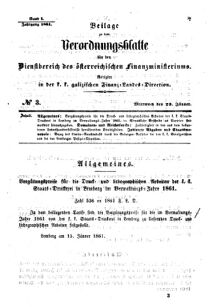 Verordnungsblatt für den Dienstbereich des K.K. Finanzministeriums für die im Reichsrate Vertretenen Königreiche und Länder : [...] : Beilage zu dem Verordnungsblatte für den Dienstbereich des K.K. Österr. Finanz-Ministeriums  18610123 Seite: 1