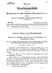 Verordnungsblatt für den Dienstbereich des K.K. Finanzministeriums für die im Reichsrate Vertretenen Königreiche und Länder : [...] : Beilage zu dem Verordnungsblatte für den Dienstbereich des K.K. Österr. Finanz-Ministeriums  18610328 Seite: 1