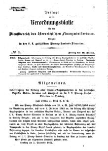 Verordnungsblatt für den Dienstbereich des K.K. Finanzministeriums für die im Reichsrate Vertretenen Königreiche und Länder : [...] : Beilage zu dem Verordnungsblatte für den Dienstbereich des K.K. Österr. Finanz-Ministeriums  18630116 Seite: 1