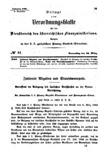 Verordnungsblatt für den Dienstbereich des K.K. Finanzministeriums für die im Reichsrate Vertretenen Königreiche und Länder : [...] : Beilage zu dem Verordnungsblatte für den Dienstbereich des K.K. Österr. Finanz-Ministeriums  18630326 Seite: 1