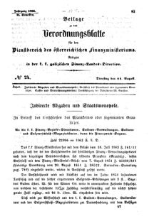 Verordnungsblatt für den Dienstbereich des K.K. Finanzministeriums für die im Reichsrate Vertretenen Königreiche und Länder : [...] : Beilage zu dem Verordnungsblatte für den Dienstbereich des K.K. Österr. Finanz-Ministeriums  18630811 Seite: 1