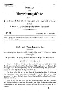 Verordnungsblatt für den Dienstbereich des K.K. Finanzministeriums für die im Reichsrate Vertretenen Königreiche und Länder : [...] : Beilage zu dem Verordnungsblatte für den Dienstbereich des K.K. Österr. Finanz-Ministeriums  18631105 Seite: 1