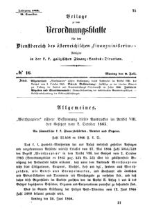 Verordnungsblatt für den Dienstbereich des K.K. Finanzministeriums für die im Reichsrate Vertretenen Königreiche und Länder : [...] : Beilage zu dem Verordnungsblatte für den Dienstbereich des K.K. Österr. Finanz-Ministeriums  18660709 Seite: 1