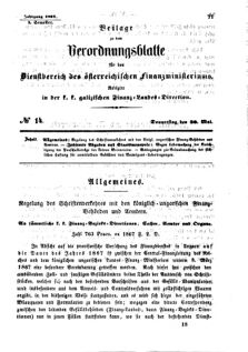 Verordnungsblatt für den Dienstbereich des K.K. Finanzministeriums für die im Reichsrate Vertretenen Königreiche und Länder : [...] : Beilage zu dem Verordnungsblatte für den Dienstbereich des K.K. Österr. Finanz-Ministeriums  18670530 Seite: 1