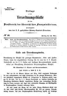 Verordnungsblatt für den Dienstbereich des K.K. Finanzministeriums für die im Reichsrate Vertretenen Königreiche und Länder : [...] : Beilage zu dem Verordnungsblatte für den Dienstbereich des K.K. Österr. Finanz-Ministeriums  18690514 Seite: 1