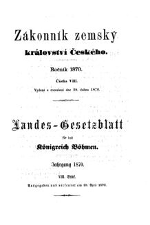 Gesetz-und Verordnungsblatt für das Königreich Böhmen 18700428 Seite: 1