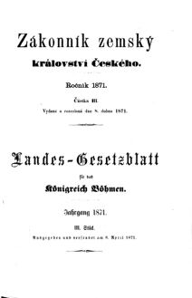 Gesetz-und Verordnungsblatt für das Königreich Böhmen 18710408 Seite: 1