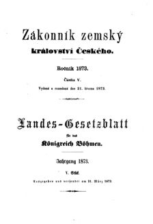 Gesetz-und Verordnungsblatt für das Königreich Böhmen 18730321 Seite: 1