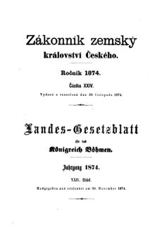 Gesetz-und Verordnungsblatt für das Königreich Böhmen 18741130 Seite: 1