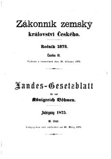 Gesetz-und Verordnungsblatt für das Königreich Böhmen 18750320 Seite: 1