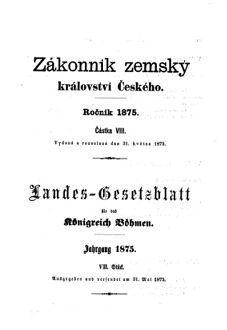 Gesetz-und Verordnungsblatt für das Königreich Böhmen 18750531 Seite: 1