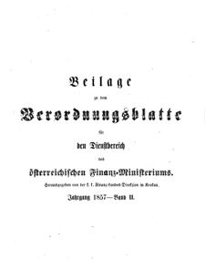 Verordnungsblatt für den Dienstbereich des K.K. Finanzministeriums für die im Reichsrate Vertretenen Königreiche und Länder 18570616 Seite: 5