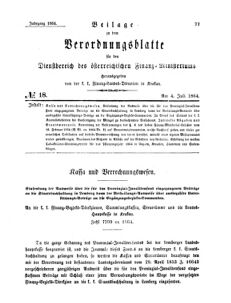 Verordnungsblatt für den Dienstbereich des K.K. Finanzministeriums für die im Reichsrate Vertretenen Königreiche und Länder 18640704 Seite: 1