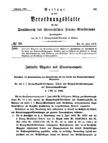 Verordnungsblatt für den Dienstbereich des K.K. Finanzministeriums für die im Reichsrate Vertretenen Königreiche und Länder 18650616 Seite: 1