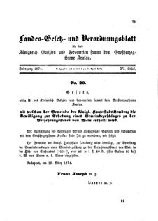 Landes-Gesetz- und Verordnungsblatt für das Königreich Galizien und Lodomerien sammt dem Großherzogthume Krakau 18740408 Seite: 1