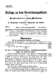 Verordnungsblatt für den Dienstbereich des K.K. Finanzministeriums für die im Reichsrate vertretenen Königreiche und Länder 18710128 Seite: 1