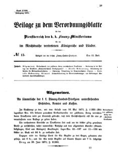 Verordnungsblatt für den Dienstbereich des K.K. Finanzministeriums für die im Reichsrate vertretenen Königreiche und Länder 18710712 Seite: 1