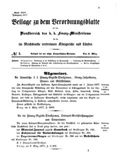 Verordnungsblatt für den Dienstbereich des K.K. Finanzministeriums für die im Reichsrate vertretenen Königreiche und Länder 18770321 Seite: 1