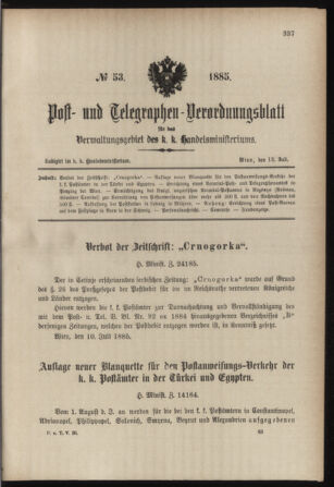 Post- und Telegraphen-Verordnungsblatt für das Verwaltungsgebiet des K.-K. Handelsministeriums 18850713 Seite: 1