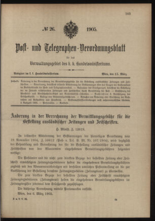 Post- und Telegraphen-Verordnungsblatt für das Verwaltungsgebiet des K.-K. Handelsministeriums 19050315 Seite: 1