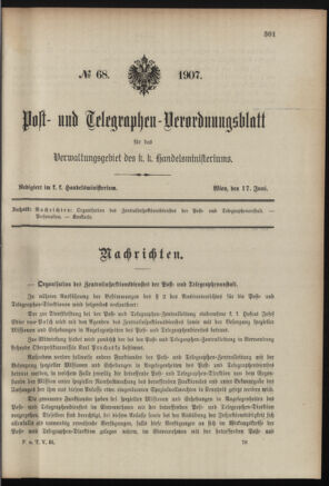 Post- und Telegraphen-Verordnungsblatt für das Verwaltungsgebiet des K.-K. Handelsministeriums 19070617 Seite: 1