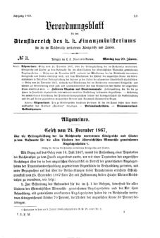 Verordnungsblatt für den Dienstbereich des K.K. Finanzministeriums für die im Reichsrate Vertretenen Königreiche und Länder 18680120 Seite: 1