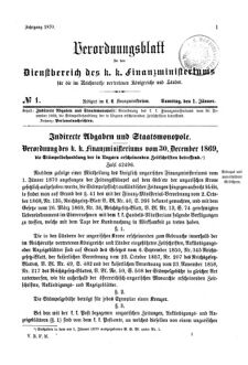 Verordnungsblatt für den Dienstbereich des K.K. Finanzministeriums für die im Reichsrate Vertretenen Königreiche und Länder 18700101 Seite: 1