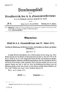 Verordnungsblatt für den Dienstbereich des K.K. Finanzministeriums für die im Reichsrate Vertretenen Königreiche und Länder 18710122 Seite: 1