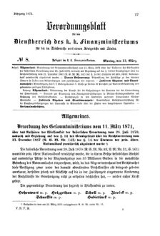 Verordnungsblatt für den Dienstbereich des K.K. Finanzministeriums für die im Reichsrate Vertretenen Königreiche und Länder 18710313 Seite: 1