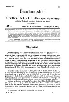 Verordnungsblatt für den Dienstbereich des K.K. Finanzministeriums für die im Reichsrate Vertretenen Königreiche und Länder 18710325 Seite: 1