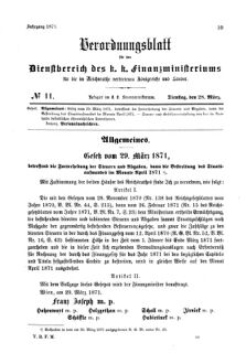 Verordnungsblatt für den Dienstbereich des K.K. Finanzministeriums für die im Reichsrate Vertretenen Königreiche und Länder 18710328 Seite: 1