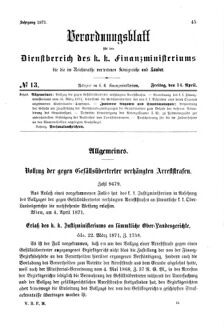 Verordnungsblatt für den Dienstbereich des K.K. Finanzministeriums für die im Reichsrate Vertretenen Königreiche und Länder 18710414 Seite: 1