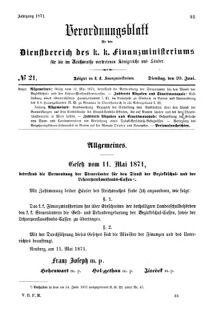 Verordnungsblatt für den Dienstbereich des K.K. Finanzministeriums für die im Reichsrate Vertretenen Königreiche und Länder 18710620 Seite: 1