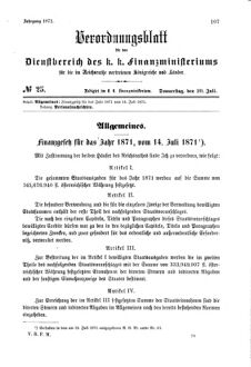 Verordnungsblatt für den Dienstbereich des K.K. Finanzministeriums für die im Reichsrate Vertretenen Königreiche und Länder 18710720 Seite: 1