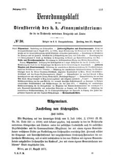 Verordnungsblatt für den Dienstbereich des K.K. Finanzministeriums für die im Reichsrate Vertretenen Königreiche und Länder 18710825 Seite: 1