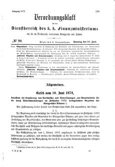 Verordnungsblatt für den Dienstbereich des K.K. Finanzministeriums für die im Reichsrate Vertretenen Königreiche und Länder 18720616 Seite: 1