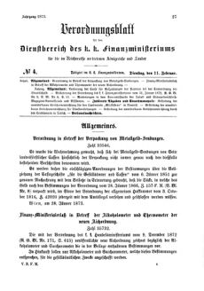 Verordnungsblatt für den Dienstbereich des K.K. Finanzministeriums für die im Reichsrate Vertretenen Königreiche und Länder 18730211 Seite: 1