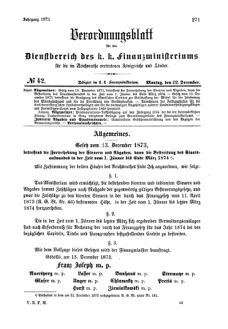 Verordnungsblatt für den Dienstbereich des K.K. Finanzministeriums für die im Reichsrate Vertretenen Königreiche und Länder 18731222 Seite: 1