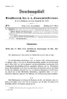 Verordnungsblatt für den Dienstbereich des K.K. Finanzministeriums für die im Reichsrate Vertretenen Königreiche und Länder 18740328 Seite: 1